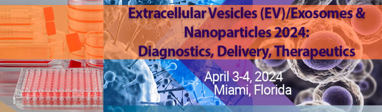 Select Bio -Extracellular Vesicles(EV)/Exosomes & Nanoparticles Miami, FL April 3-4, 2024